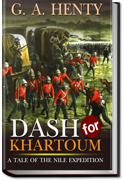The Dash for Khartoum | G. A. Henty